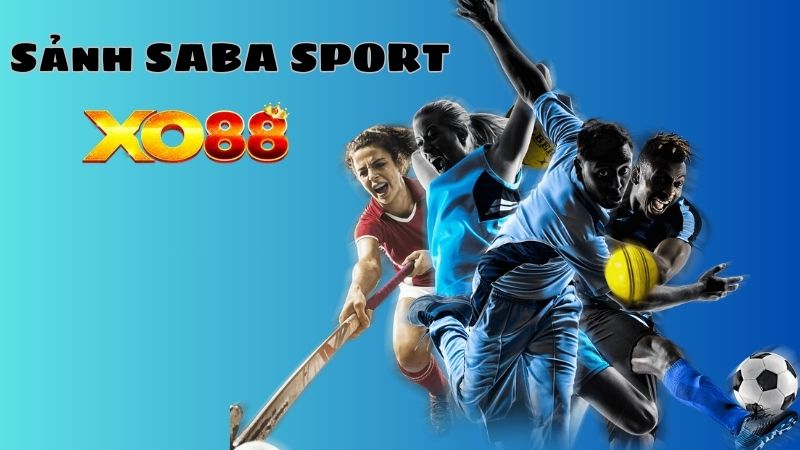 Sảnh SABA SPORT là gì?