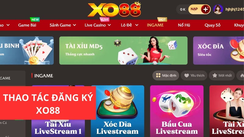 Đăng ký XO88 có cách thức thực hiện đơn giản