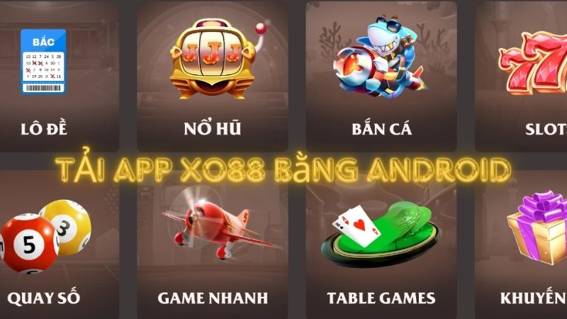 Tải app theo hệ điều hành Android nhanh chóng